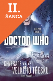 Lacná kniha Doctor Who - Generace velkého třesku
