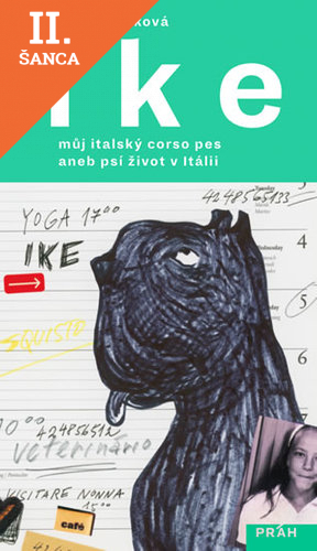Lacná kniha Ike - Můj italský corso pes aneb psí život v Itálii