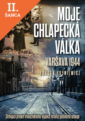 Lacná kniha Moje chlapecká válka - Varšava 1944