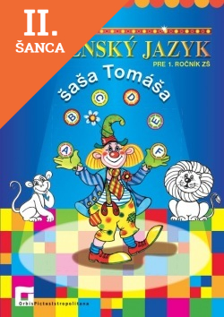Lacná kniha Slovenský jazyk šaša Tomáša - pre 1. ročník ZŠ
