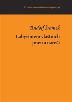 Kniha Labyrintem vlastních jmen a nářečí - Jan Dvořák,Petr Malčík