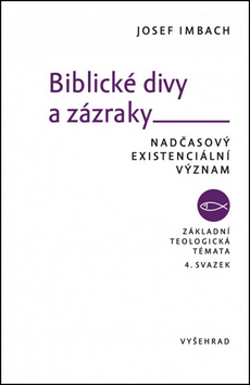 Kniha Biblické divy a zázraky - Jozef Imbach