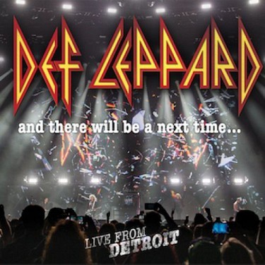 Def Leppard - And There Will Be A Next Time ... (Live In Detroit)  2CD+DVD