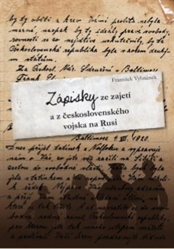 Kniha Zápisky ze zajetí a z československého vojska na Rusi - František Vyhnánek