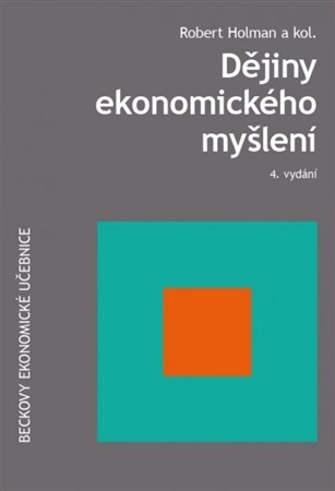 Dějiny ekonomického myšlení 4. vydání