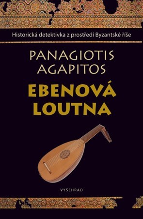 Kniha Ebenová loutna - Panagiotis Agapitos