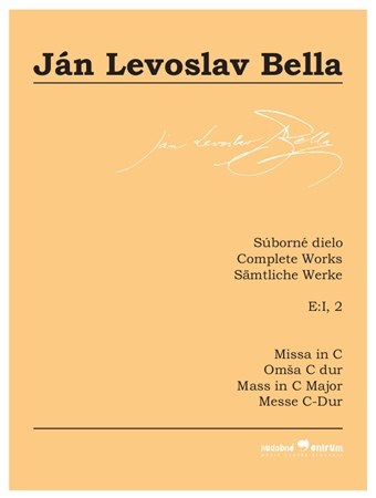 Missa in C (Súborné dielo, E:I, 2) - Bella Ján Levoslav
