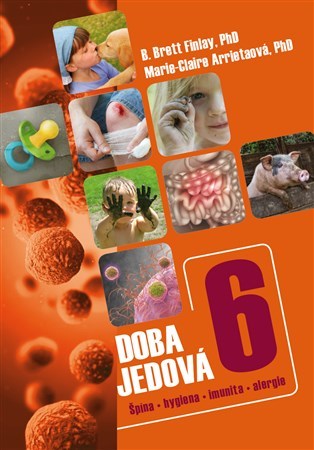 Kniha Doba jedová 6 - Špína, hygiena, imunita, alergie