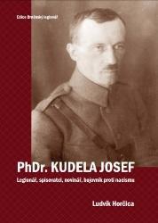 Kniha PhDr. Kudela Josef - Ludvík Horčica