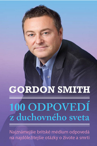 Kniha 100 odpovedí z duchovného sveta - Gordon Smith
