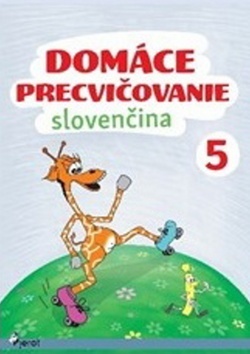 Kniha Domáce precvičovanie Slovenčina 5