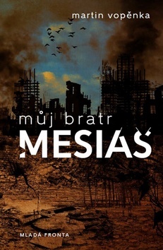 Kniha Můj bratr mesiáš