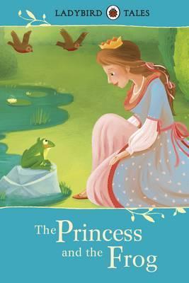 Ladybird Tales - The Princess and the Frog