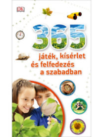 365 játék, kísérlet és felfedezés a szabadban
