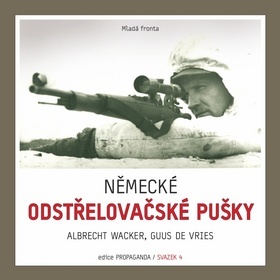 Německé odstřelovačské pušky - Guus de Vries,Albrecht Wacker