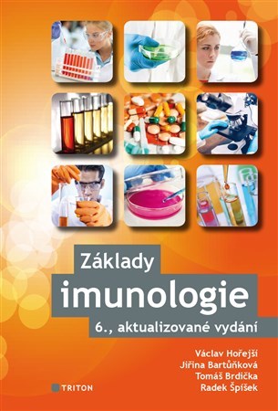 Základy imunologie 6. aktualizované vydání - Kolektív autorov,Jiřina Bartůňková,Václav Hořejší
