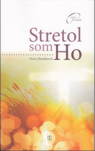 Kniha Stretol som Ho