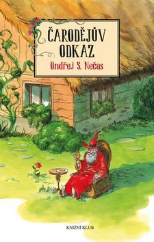 Čarodějův odkaz - Ondřej S. Nečas