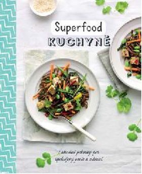 Kniha Superfood kuchyně