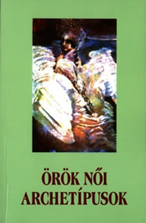 Örök női Archetípusok
