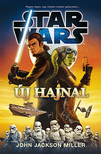 Star Wars - Új hajnal