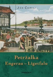 Petržalka – Engerau – Ligetfalu 2. vydanie
