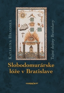 Slobodomurárske lóže 2. vydanie - Katarína Hradská