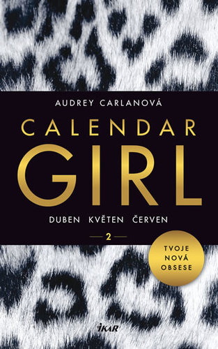 Calendar Girl 2 - Duben, květen, červen