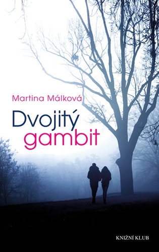 Kniha Dvojitý gambit - Martina Málková