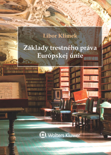 Kniha Základy trestného práva Európskej únie