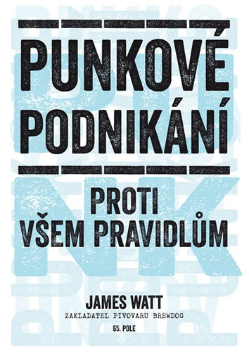 Kniha Punkové podnikání - Proti všem pravidlům