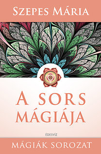 A sors mágiája