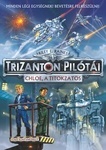 Chloe, a titokzatos (Trizanton pilótái 1.)