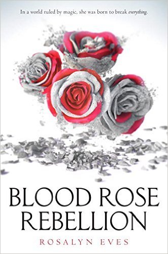 Blood Rose Rebellion Volume 1