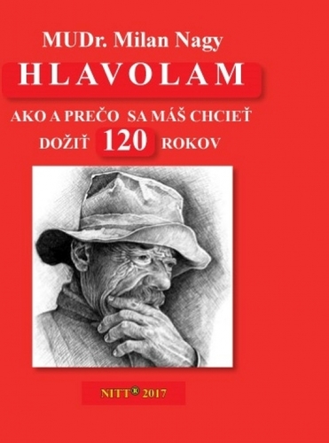 Kniha Hlavolam 120-Ako a prečo sa máš chcieť dožiť 120 rokov