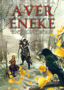 A vér éneke - Hollóárnyék trilógia 1.