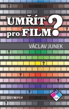 Kniha Umřít pro film?