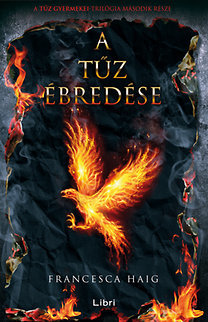 A tűz ébredése - A tűz gyermekei II.