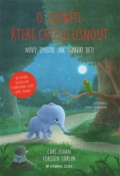 O slůněti, které chtělo usnout - Carl-Johan Forssén Ehrlin