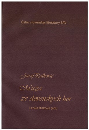 Muza ze slovenských hor - Juraj Palkovič