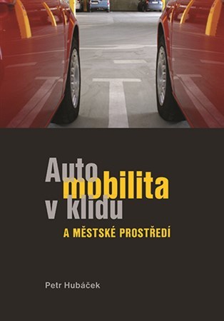 Kniha Automobilita v klidu a městké prostředí