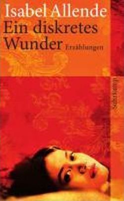 Ein diskretes Wunder - Erzählungen