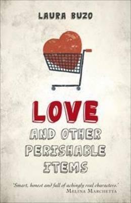 Love and Other Perishable Items