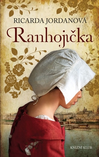Kniha Ranhojička - 2.vydání - Ricarda Jordanová
