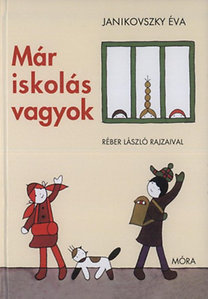 Már iskolás vagyok