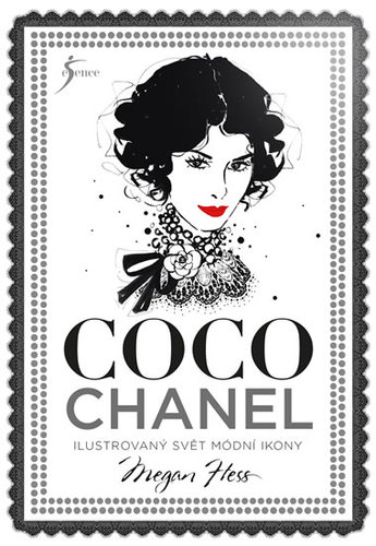 Coco Chanel – ilustrovaný svět módní ikony