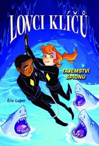 Kniha Lovci klíčů - Tajemství špionů - Eric Luper