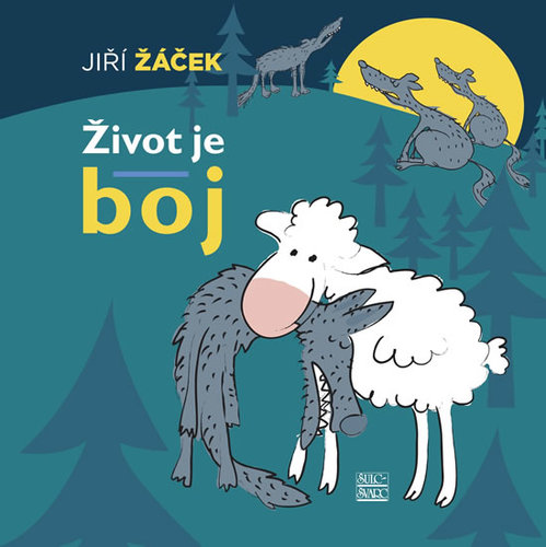 Život je boj - 2.vydání - Jiří Žáček