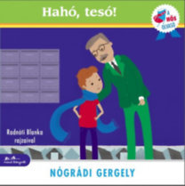 Hahó, tesó!
