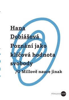 Kniha Poznání jako klíčová hodnota svobody - Hana Dobiášová